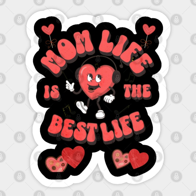 My Mom Life is the best life Mothers day Sticker by Elite & Trendy Designs